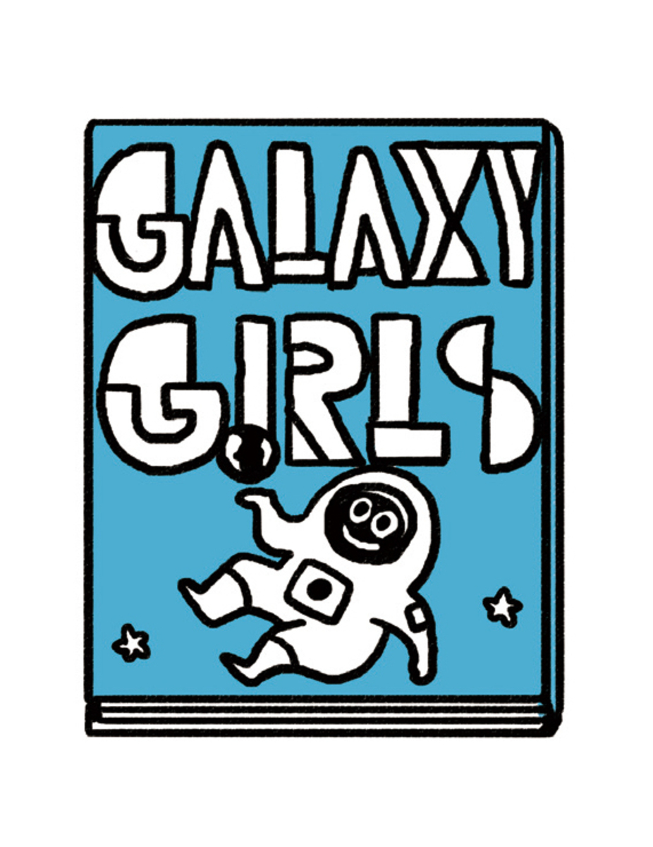 銀河女孩：太空中女性的 50 個驚人故事（暫譯）( Galaxy Girls: 50 Amazing Stories of Women in Space)